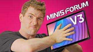 Its a THICK tablet and Im kinda into that - Minisforum V3