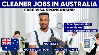 Cleaner Jobs in Australia with Visa Sponsorship 2023 - Australia Work Visa 2023