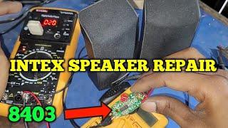 intex computer speaker Repair  Amplifier no sound speaker 8403 ic  Electronics Verma