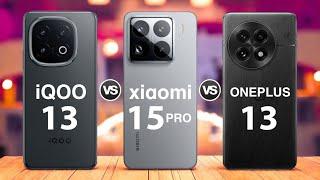 iQoo 13 5G Vs Xiaomi 15 Pro 5G Vs OnePlus 13 5G