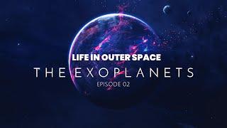 Life In Outer Space - The Exoplanets  Space Documentary 2022