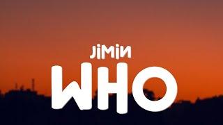 지민 Jimin - Who Lyrics