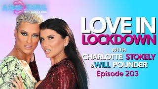 A Mouthful with Laura and Romi -Love in Lockdown ft. Charlotte Stokely and Will Pounder- Trailer