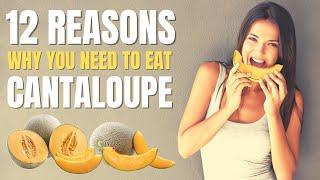 Cantaloupe Benefits  12 Amazing Health Benefits of Cantaloupe
