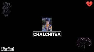 CHALCHITRA by Nashal#nashal #nepalirapsong #hiphop