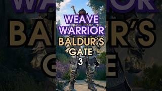 a WEAVE WARRIOR in Baldurs Gate 3 in 1min - FighterWizard build #baldursgate3 #shorts