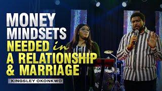Money Mindsets Needed In A Relationships & Marriage  mildred kingsley-okonkwo