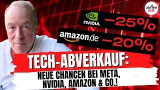 Tech-Abverkauf Bald kommt Eure neue Chance bei Meta Nvidia Amazon & Co.  aktienlust