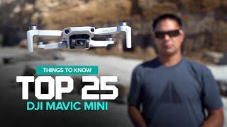 DJI Mavic Mini - Top 25 Things to know before you buy