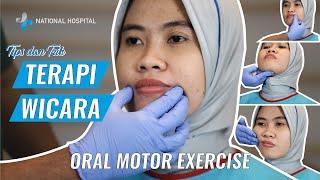 TERAPI WICARA TIPS & TRIK ORAL MOTOR EXERCISE