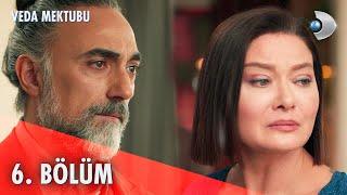 Veda Mektubu 6. Bölüm  Full Bölüm