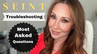 Seint Troubleshooting Most Asked Questions