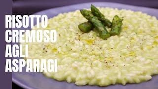 RISOTTO CREMOSO AGLI ASPARAGI