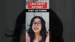 CUET 2024 UG FORM FILLING LAST DATE  Extend? Important guidelines