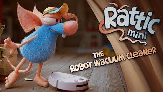 Rattic Mini – The Robot Vacuum Cleaner  Funny Cartoons For Kids