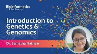 Introduction to Genetics and Genomics  Dr Samatha Mathew