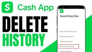 How To Delete Cash App Transactions History  Easy Guide 2024