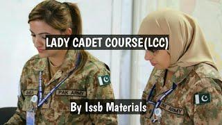 What is Lady Cadet CourseLCC? By Issb Materials