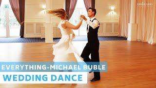 Everything - Micheal Buble  Wedding Dance ONLINE  First Dance Choreography  Dynamic and Romantic