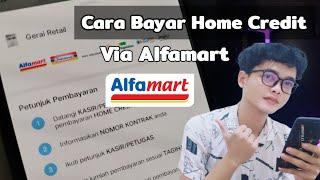 Cara Bayar Home Credit Via Alfamart 2024  PINJAMAN HOME CREDIT