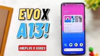 Evolution X Android 13 Rom ⭐️ Oneplus 9 Series  TheTechStream