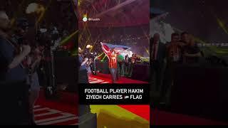 Football Player Hakim Ziyech came in with THIS flag..  #muslim #islam #football