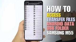 How to access Android Data and OBB folder & transfer files Samsung Galaxy M55