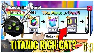 TITANIC RICH CAT COMING IN THE FOREVER PACK IN PET SIMULATOR 99