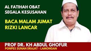 Ummul Quroan obat segala kesusahanuntuk Rizki lancar - prof Dr KH Abdul Ghofur PP sunan Drajat Lmg