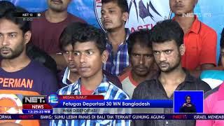 Petugas Deportasi 30 WN Bangladesh   NET 12