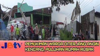 JOMBANG-PEMUKIMAN WARGA DITERJANG ANGIN KENCANG PULUHAN RUMAH RUSAK.@jejakberitatv 