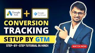 Step-by-Step Guide  How to Setup Google Ads Conversion Tracking Tag with GTM