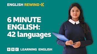 English Rewind - 6 Minute English 42 languages