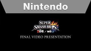 Super Smash Bros. for Nintendo 3DS and Wii U - Final Video Presentation