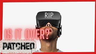 Is VR Gaming Dead... Again? - Patched #337