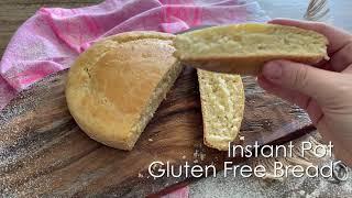 Instant Pot Gluten Free Bread