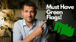 Never Date Anyone Without These Green Flags