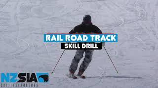 Rail Road Track - NZSIA Skill Drill