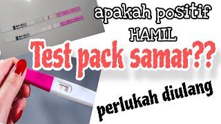 Test pack samar apakah hamil? test pack positif  test pack samar banget medis story