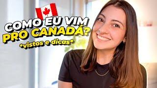 COMO MORAR NO CANADÁ 2023 - Tipos de visto e o que eu fiz