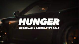 FREE HoodBlaq x Jazeek Type Beat 2024 Hunger ⎥Melodic Type Beat