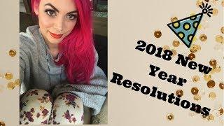 My new year resolutions for 2018 D