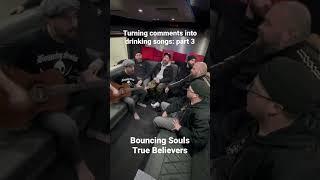 Bouncing Souls - True Believers drinking song style
