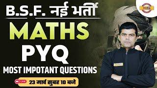 BSF TRADESMAN MATHS 2023  MATHS PYQs  MATHS MOST IMPORTANT QUESTIONS  MATHS BY KARUN SIR EXAMPUR