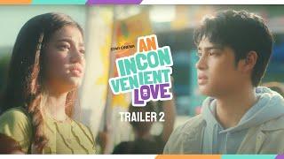 Trailer 2  An Inconvenient Love  Belle Mariano Donny Pangilinan