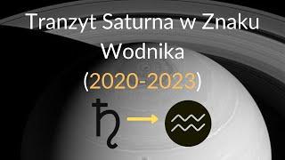 Co oznacza tranzyt Saturna w Znaku  Wodnika? 2020-2023