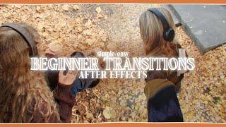 easy beginners transitions for edits - after effects tutorial + project file  klqvsluv