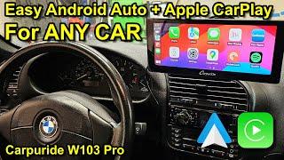 Easy Android Auto & Apple Carplay IN ANY CAR - Carpuride W103 Pro Install and Review