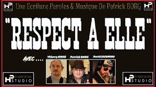 Patrick BORG RESPECT A ELLE Aout 2024 Avec les fabuleux  Thierry Nisse & David Jacomino ..