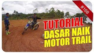 TUTORIAL MOTOR TRAIL - CARA DUDUK BELOK & BERDIRI DI MOTOR ENDURO